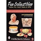 Fun Collectibles of the 1950s, '60s and '70s: A Handbook and Price Guide by  Jan Lindenberger and Dana Cain