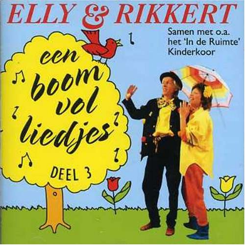 Elly And Rikkert - Een Boom Vol Liedjes - Zortam Music