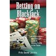 Betting On Blackjack: A Non-Counter's Breakthrough Guide to Making Profits at the Tables by Frits Dunki-Jacobs