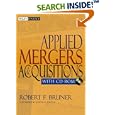 Applied Mergers and Acquisitions, with CD-ROM (Wiley Finance) by Robert F. Bruner and Joseph R. Perella