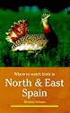 Where to Watch Birds in North & East Spain