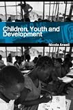 Children, Youth and Development (Routledge Perspectives on Development)
