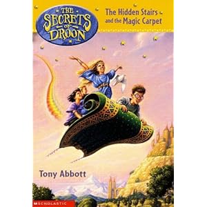 The Hidden Stairs and the Magic Carpet (Secrets of Droon #1)