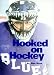 Book Hooked on Hockey