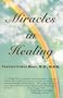 Miracles in Healing
