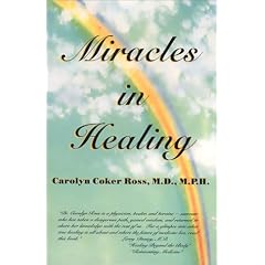 Miracles in Healing