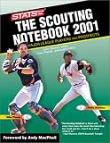 The Scouting Notebook 2001 (Sporting News STATS Major League Scouting Notebook)