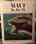 Maui: No Ka Oi