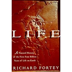 Life: A Natural History of the First Four Billion Years of Life on Earth
