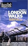 Time Out London Walks, Volume 2: 25 Walks by London Writers