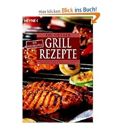 Die allerbesten Grill-Rezepte