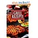 Die allerbesten Grill-Rezepte
