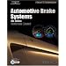 Today's Technician: Automotive Brake Systems