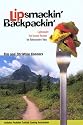 Lipsmackin' Backpackin': Lightweight Trail-tested Recipes for Backcountry Trips