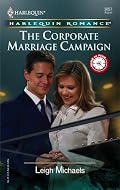 The Corporate Marriage Campaign (Harlequin Romance)