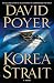 Search : Korea Strait: A Novel (Dan Lenson Novels)