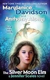 The Silver Moon Elm: A Jennifer Scales Novel