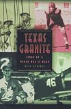 Texas Granite: Story of a World War II Hero
