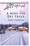 A Hero For Dry Creek (Love Inspired)