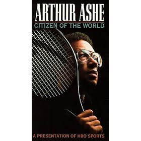 Arthur Ashe: Citizen of the World [VHS]