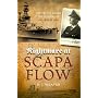 Nightmare at Scapa Flow: The Truth About the Sinking of HMS Royal Oak