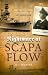 Nightmare at Scapa Flow: The Truth About the Sinking of HMS Royal Oak