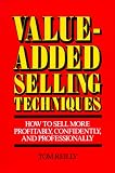 Value-Added Selling Techniques