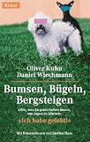 Produkt-Bild: Bumsen, B&uuml;geln, Bergsteigen
