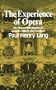 The Experience of Opera (Norton Library, N706)