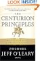 The Centurion Principles: Battlefield Lessons for Frontline Leaders