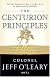 The Centurion Principles
