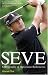 Seve Ballesteros: A Biography of Severiano Ballesteros by Alistair Tait