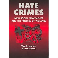 Hate Crimes: New Social Movements and the Politics of Violence (Social Problems and Social Issues)