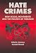 Hate Crimes: New Social Movements and the Politics of Violence (Social Problems and Social Issues)
