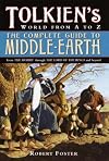 The complete guide to Middle-earth : Tolkien's world from A to Z