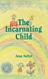 Incarnating Child (Lifeways)