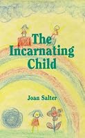 Incarnating Child (Lifeways)
