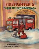 Firefighter's Night Before Christmas (The Night Before Christmas Series)