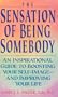 The Sensation of Being Somebody: Building an Adequate Self-Concept