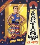 Traction Man is here