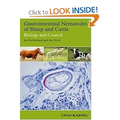 Gastrointestinal Nematodes of Sheep and Cattle: Biology and Control by Ian Scott and Ian Sutherland
