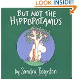 But Not the Hippopotamus