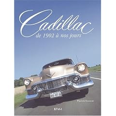 Cadillac de 1902 � nos jours
