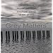 Grey Matters