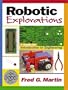 Robotic Explorations: A Hands-On Introduction to Engineering