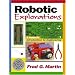 Robotic Explorations: A Hands-On Introduction to Engineering