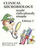 Clinical Microbiology Made Ridiculously Simple (MedMaster Series)