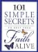 Click here to Compare Prices of 101 Simple Secrets to Keep Your Faith Alive (101 Simple Secrets)