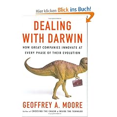 Dealing with Darwin: How Great Companies Innovate at Every Phase of Their Evolution