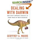 Dealing with Darwin : How Great Companies Innovate at Every Phase of Their Evolution by Geoffrey A. Moore